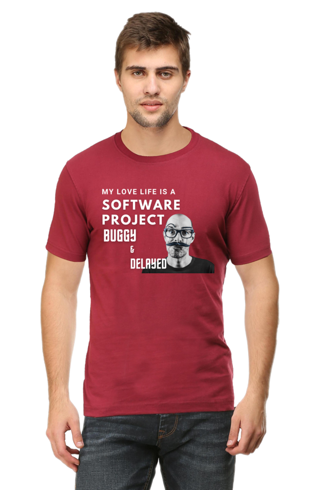 Funny Software Developer T-Shirt - Buggy Love Life Quote - Geek Humor Tee for Men & Women