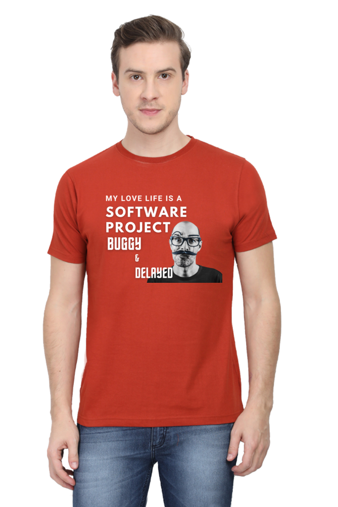 Funny Software Developer T-Shirt - Buggy Love Life Quote - Geek Humor Tee for Men & Women