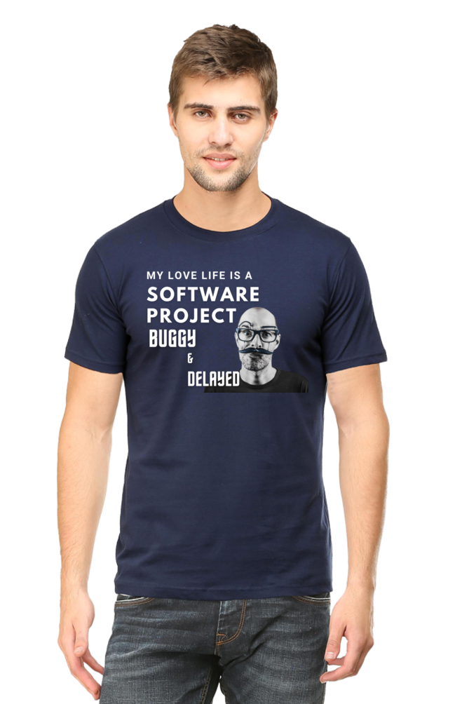 Funny Software Developer T-Shirt - Buggy Love Life Quote - Geek Humor Tee for Men & Women