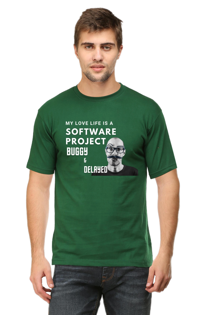 Funny Software Developer T-Shirt - Buggy Love Life Quote - Geek Humor Tee for Men & Women